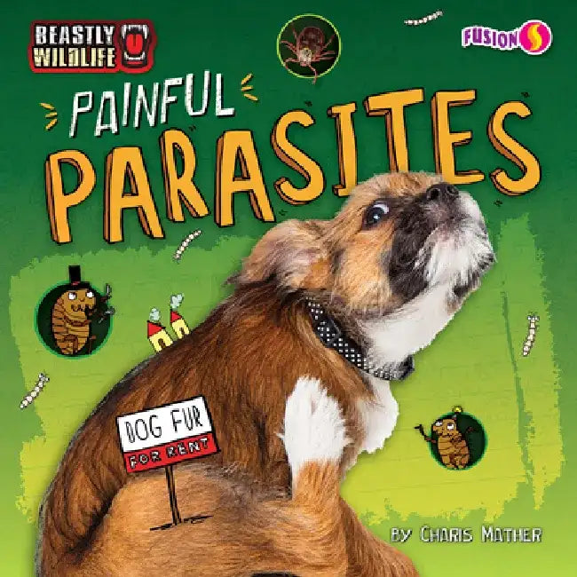 Painful Parasites by Charis Mather