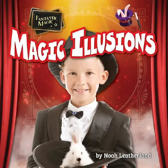Magic Illusions by Noah Leatherland