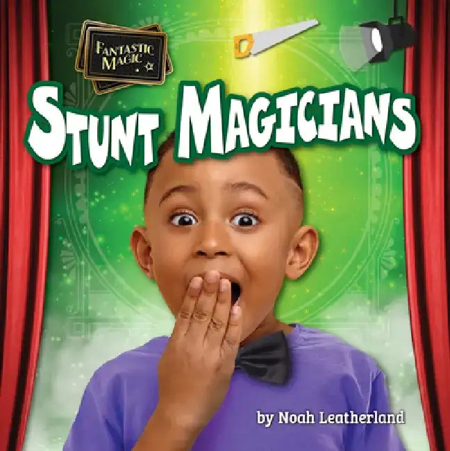 Stunt Magicians by Noah Leatherland