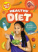 Healthy Diet by Rebecca Phillips-Bartlett