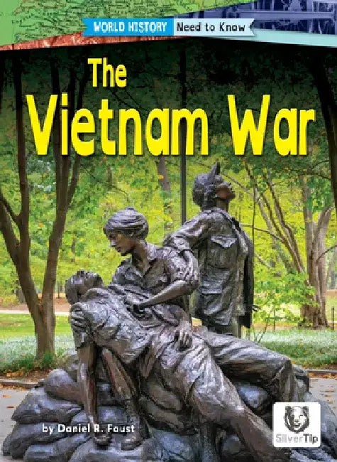 The Vietnam War by Daniel R. Faust