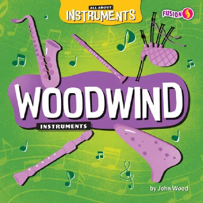 Woodwind Instruments by John Wood