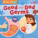 Good and Bad Germs by Rod Barkman
