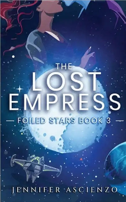 The Lost Empress by Ascienzo, Jennifer