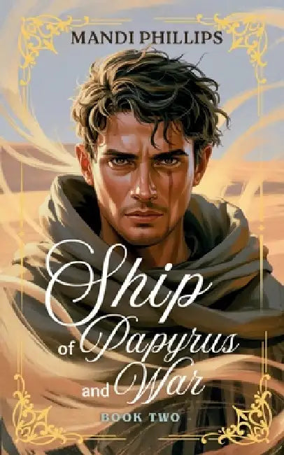 Ship of Papyrus and War by Mandi Phillips