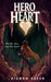 Hero Heart by Bianca Breen