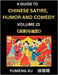 Laughing at Life (Part 21): A Guide to Chinese Satire, Humor and Comedy, Discover Satirical Humor, Learn Reading Funny Chinese Essays and Stories, For by Xu, Yumeng