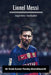 Lionel Messi: Argentine footballer by Vivek Kumar Pandey