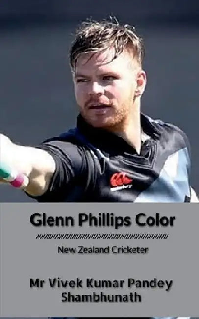 Glenn Phillips Color: New Zealand Cricketer by Vivek Kumar Pandey