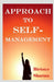 Approach To Self-Management by Birister Sharma