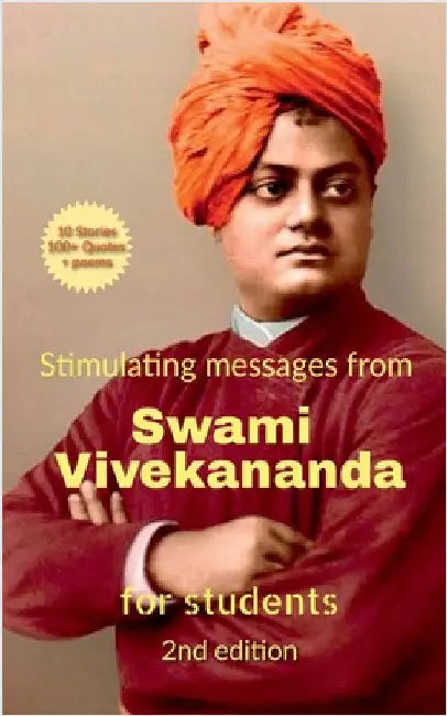 Stimulating Messages from Swami Vivekananda (2nd ed): Selected for students by 9798889239079
