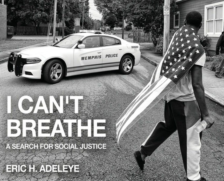 I Can't Breathe by Eric H. Adeleye