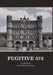 Fugitive 373 by Geoff Doyle Retired Fbi Special Agent