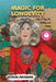 Magic for Longevity: How I Stay Fit, Healthy and Happy by Antonina Duridanova
