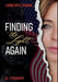 Living with Trauma, Finding the Light Again by M. Struemph