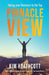 Pinnacle View: Taking your Business to the Top by Kimberly Heathcott