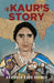 A Kaur's Story by Arvinder Kaur Goomer