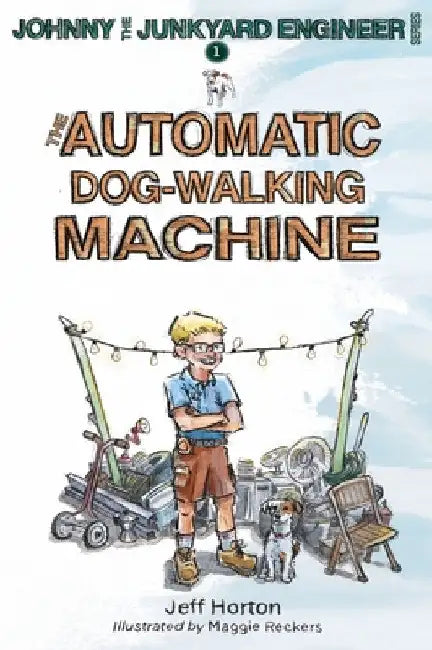 The Automatic Dog-Walking Machine by Jeff Horton