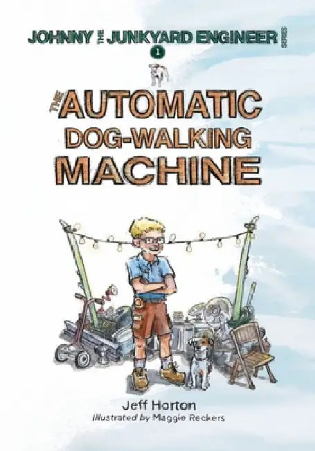 The Automatic Dog-Walking Machine by Jeff Horton