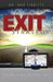 Exit Strategy: God's Plan to Bring His Children Home by Rob Tibbitts