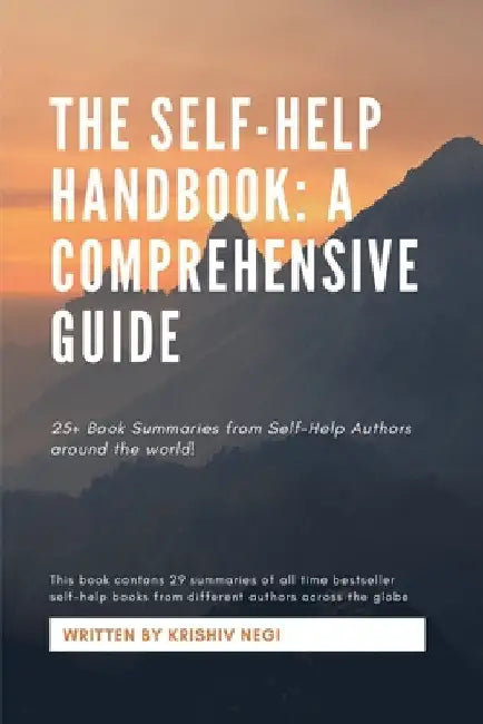 The Self-Help Handbook by Krishiv Negi