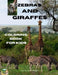 Zebras and Giraffes Coloring Book for Kids: Children Activity Book for Boys, Girls and Kids Ages 3-8 with Gentle and Cute Zebras and Giraffes Amazing by Davina Claire Morgan