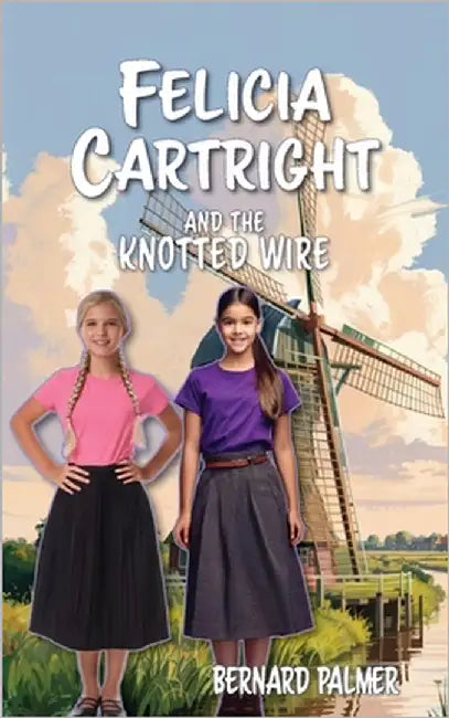 Felicia Cartright and the Knotted Wire by Palmer, Bernard