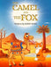The Camel and the Fox: The real best friends by John Wave