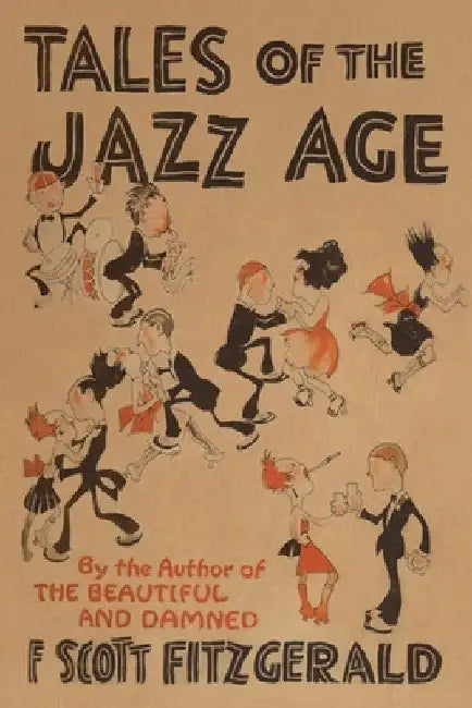 Tales of the Jazz Age by F. Scott Fitzgerald