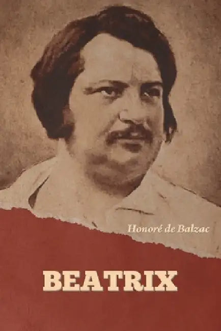 Beatrix by Honoré de Balzac