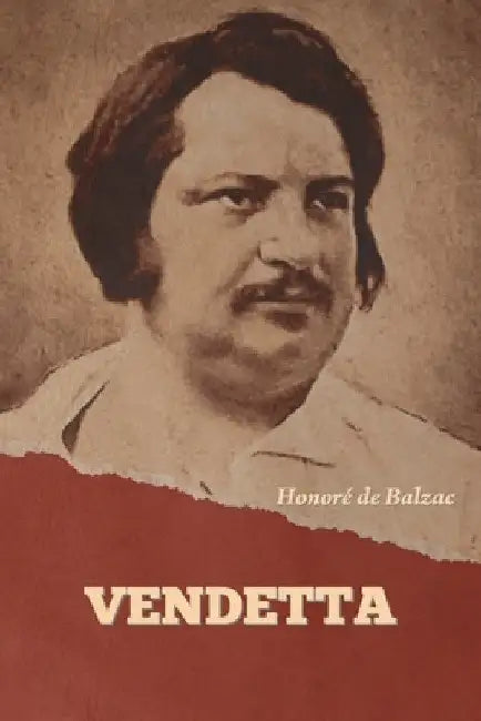 Vendetta by Honore De Balzac