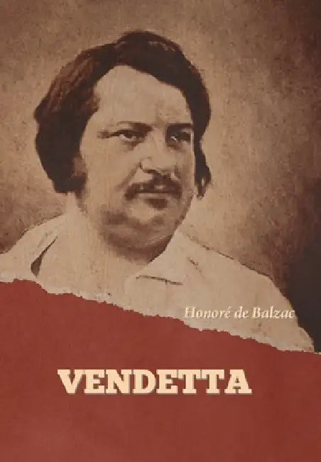 Vendetta by Honore De Balzac