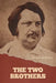 The Two Brothers by Honoré de Balzac