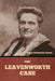 The Leavenworth Case by Anna Katharine Green