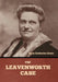 The Leavenworth Case by Anna Katharine Green