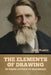 The Elements of Drawing, in Three Letters to Beginners by John Ruskin