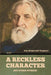 A Reckless Character, and Other Stories by Ivan Sergeevich Turgenev