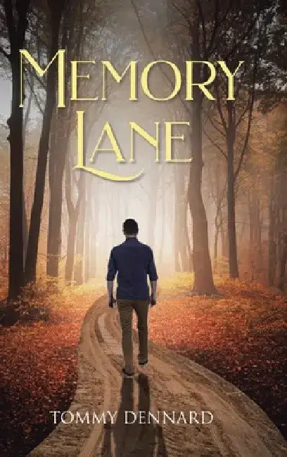 Memory Lane by Tommy Dennard