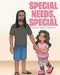 Special Needs, Special by Matheu James, Sr. Harris