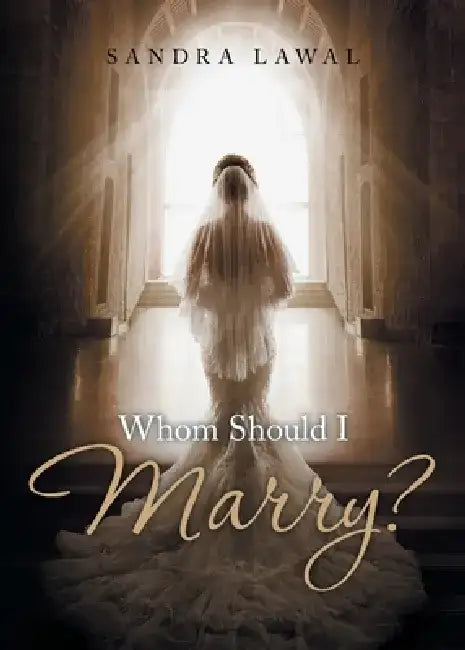 Whom Should I Marry? by Sandra Lawal