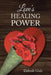 Love's Healing Power by Debrah Gish