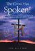 The Cross Has Spoken!: My Sin Is Forgiven and Forgotten Forever! Words of Promise and Hope for All People by Tee Jackson