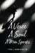 A Voice A Soul A Man Speaks by Sr. Robinson Tyra J.