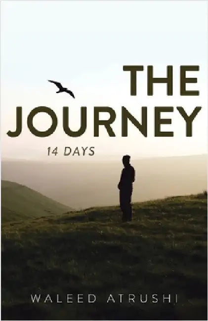 The Journey: 14 Days by Atrushi, Waleed