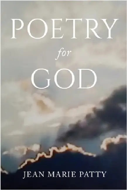 Poetry for God by Patty, Jean Marie