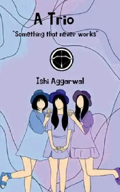 A Trio by Ishi Aggarwal