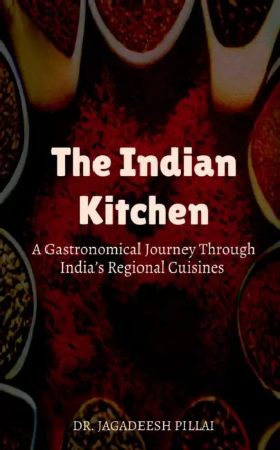 The Indian Kitchen by Jagadeesh