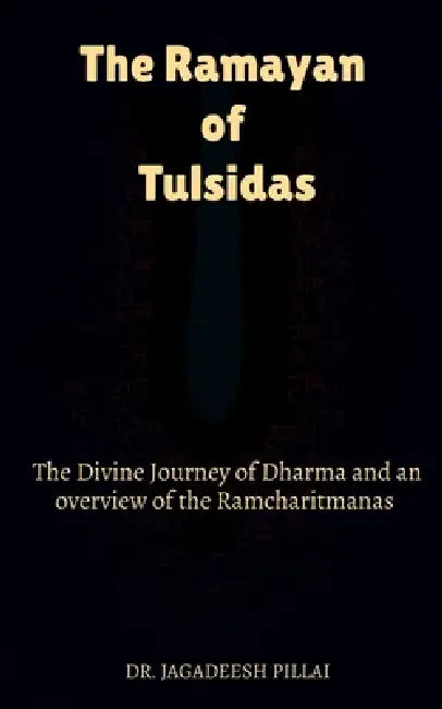 The Ramayan of Tulsidas by Jagadeesh