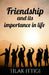 Friendship by Tilak Ittigi