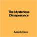 The Mysterious Lab by Aakash Dave